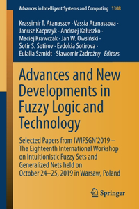 Advances and New Developments in Fuzzy Logic and Technology