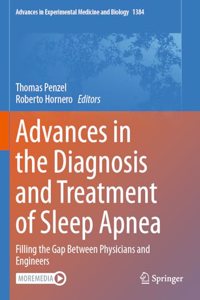 Advances in the Diagnosis and Treatment of Sleep Apnea: Filling the Gap Between Physicians and Engineers