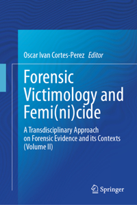 Forensic Victimology and Femi(ni)Cide