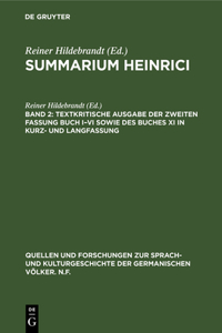 Textkritische Ausgabe der zweiten Fassung Buch I-VI sowie des Buches XI in Kurz- und Langfassung