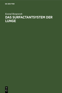 Das Surfactantsystem Der Lunge