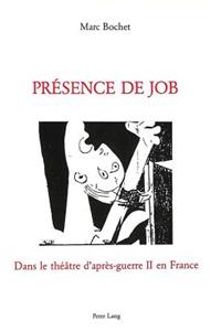 Présence de Job