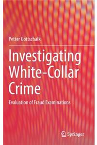 Investigating White-Collar Crime