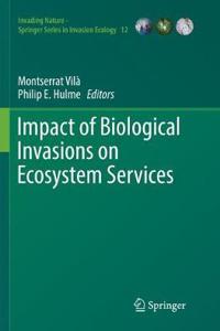 Impact of Biological Invasions on Ecosystem Services