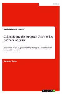 Colombia and the European Union as key partners for peace