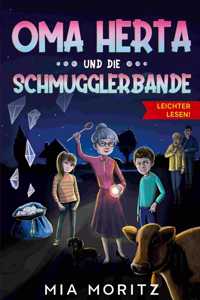 Oma Herta und die Schmugglerbande - Leichter lesen