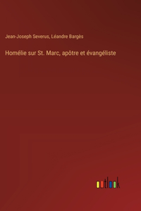 Homélie sur St. Marc, apôtre et évangéliste
