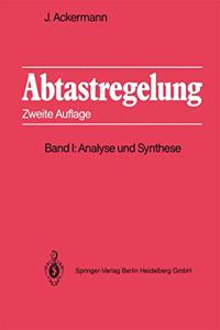 Abtastregelung. Der Entwurf Robuster Regelungssysteme: Band 1: Analyse Und Synthese