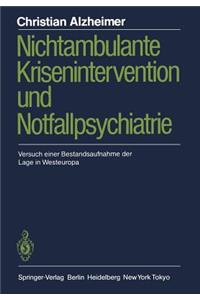 Nichtambulante Krisenintervention und Notfallpsychiatrie