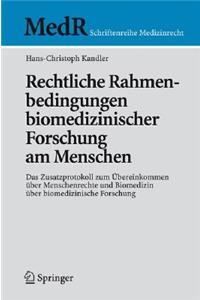 Rechtliche Rahmenbedingungen Biomedizinischer Forschung Am Menschen