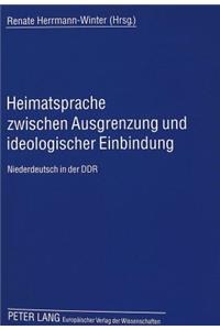 Heimatsprache Zwischen Ausgrenzung Und Ideologischer Einbindung