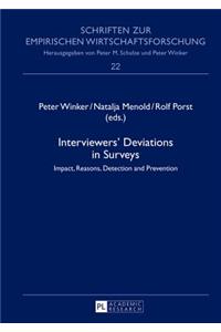 Interviewers' Deviations in Surveys