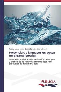 Presencia de fármacos en aguas medioambientales