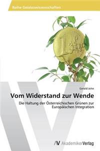 Vom Widerstand zur Wende