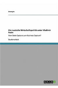 Die Russische Wirtschaftspolitik Unter Vladimir Putin