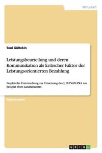 Leistungsbeurteilung und deren Kommunikation als kritischer Faktor der Leistungsorientierten Bezahlung