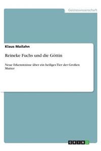 Reineke Fuchs und die Göttin