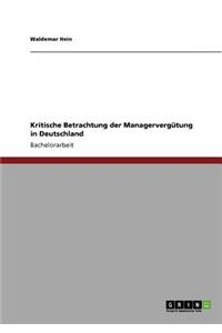 Kritische Betrachtung der Managervergütung in Deutschland