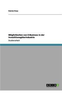 Möglichkeiten von E-Business in der Investitionsgüterindustrie