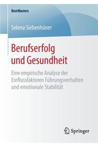 Berufserfolg Und Gesundheit