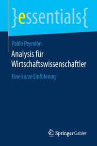 Analysis Für Wirtschaftswissenschaftler