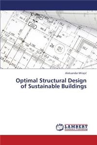 Optimal Structural Design of Sustainable Buildings