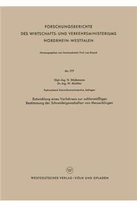 Entwicklung Eines Verfahrens Zur Zahlenmäßigen Bestimmung Der Schneideigenschaften Von Messerklingen