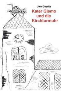 Kater Gismo und die Kirchturmuhr