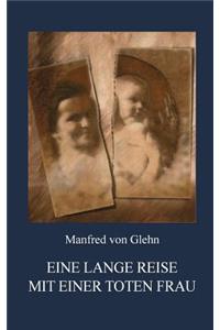 Eine lange Reise mit einer toten Frau