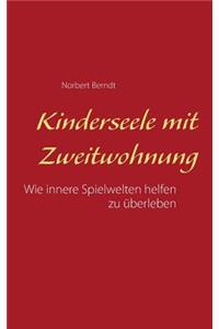 Kinderseele mit Zweitwohnung