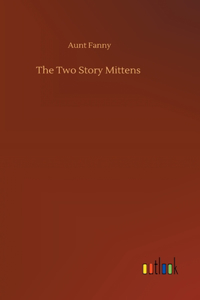 Two Story Mittens