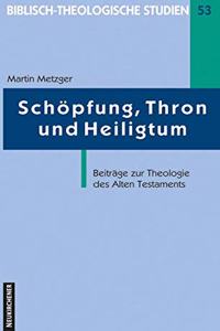 Schopfung, Thron Und Heiligtum