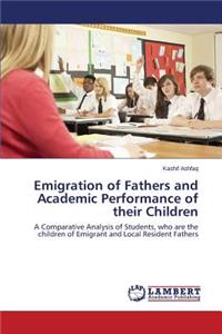 Emigration of Fathers and Academic Performance of Their Children