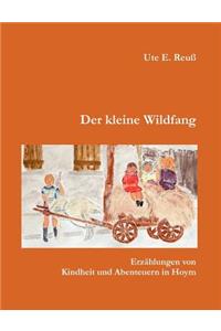 Der kleine Wildfang