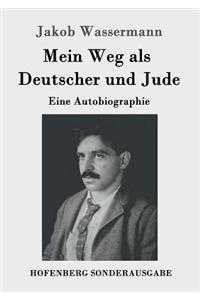 Mein Weg als Deutscher und Jude