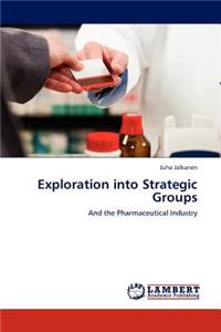 Exploration Into Strategic Groups