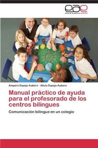Manual Practico de Ayuda Para El Profesorado de Los Centros Bilingues