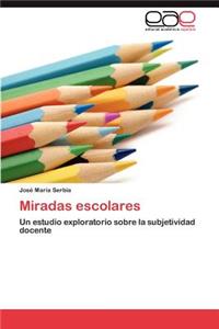 Miradas Escolares