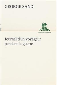 Journal d'un voyageur pendant la guerre