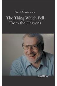The Thing Which Fell from the Heavens
