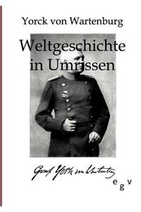 Weltgeschichte in Umrissen