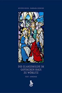 Glasgemalde Im Gotischen Haus Zu Worlitz