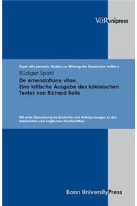 de Emendatione Vitae. Eine Kritische Ausgabe Des Lateinischen Textes Von Richard Rolle