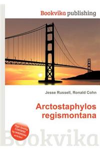 Arctostaphylos Regismontana