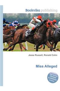 Miss Alleged