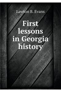First Lessons in Georgia History