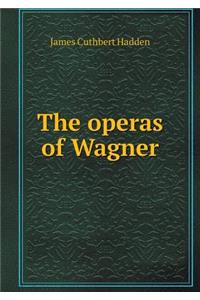 The operas of Wagner