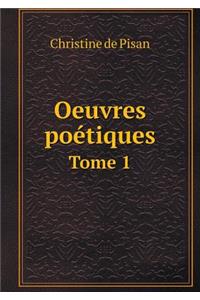 Oeuvres Poétiques Tome 1