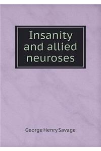 Insanity and allied neuroses