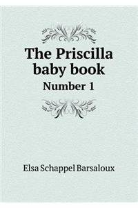 The Priscilla baby book Number 1